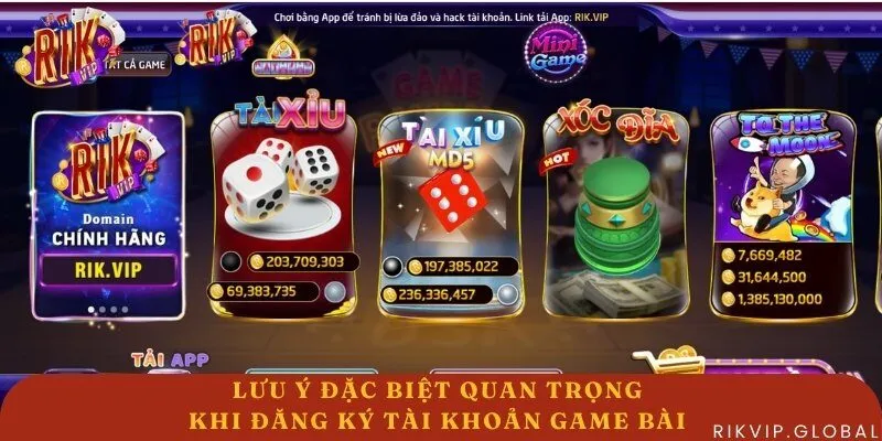 Lưu ý khi thực hiện tạo tài khoản ở cổng game bài trực tuyến
