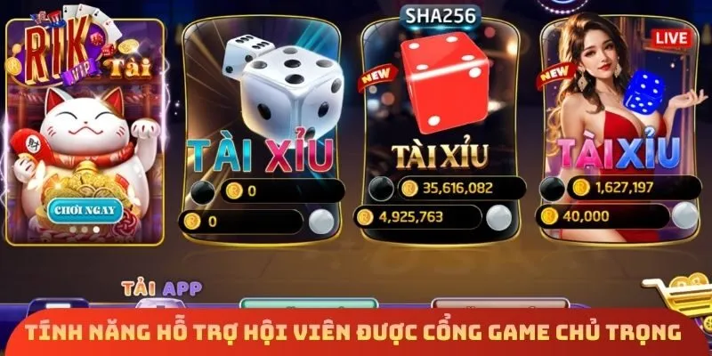 Tính năng hỗ trợ hội viên được cổng game chủ trọng